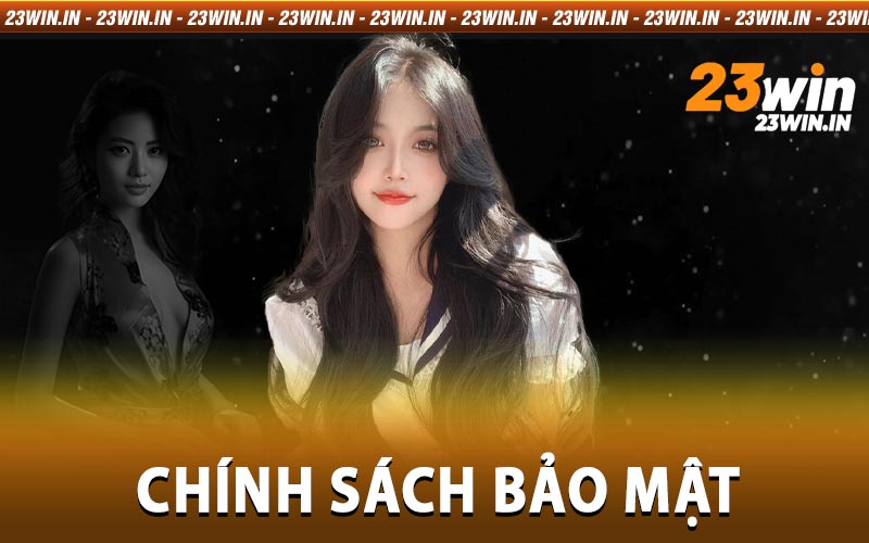 Chính sách bảo mật 23win