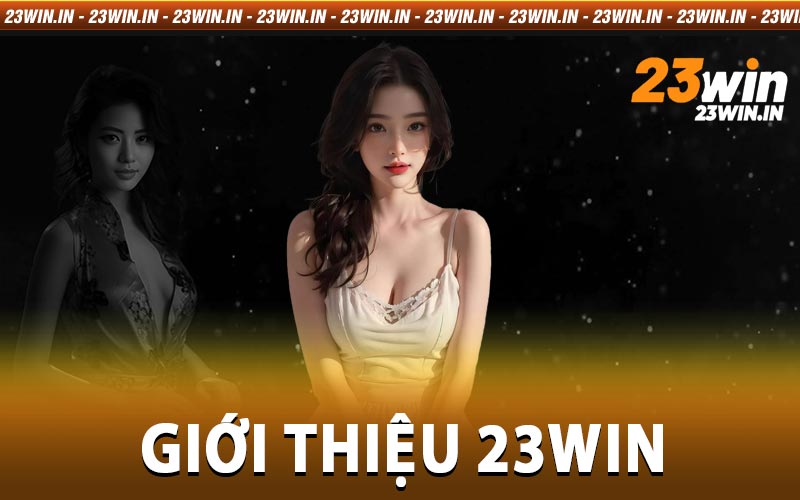 Giới thiệu 23win