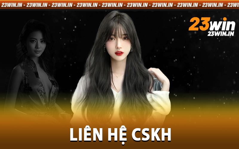 Liên hệ CSKH 23win